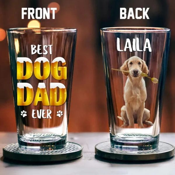 Custom Beer Glass - Best Dad Evers - Personalized Gifts to Dog Dad, Dog Mom, Pets Lovers
